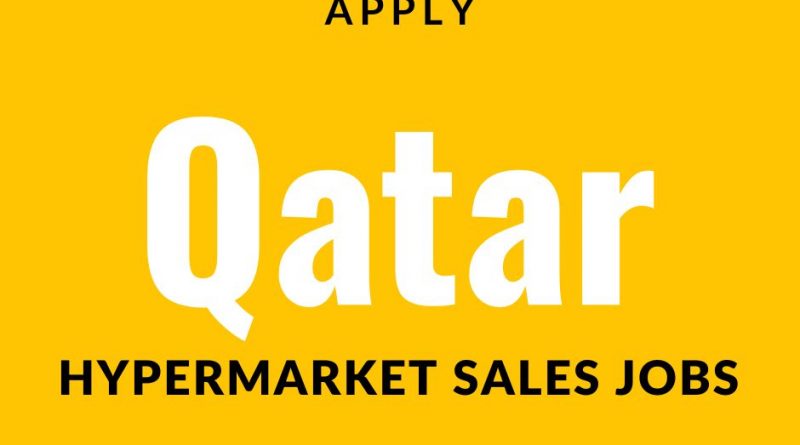 qatar hypermarket sales jobs