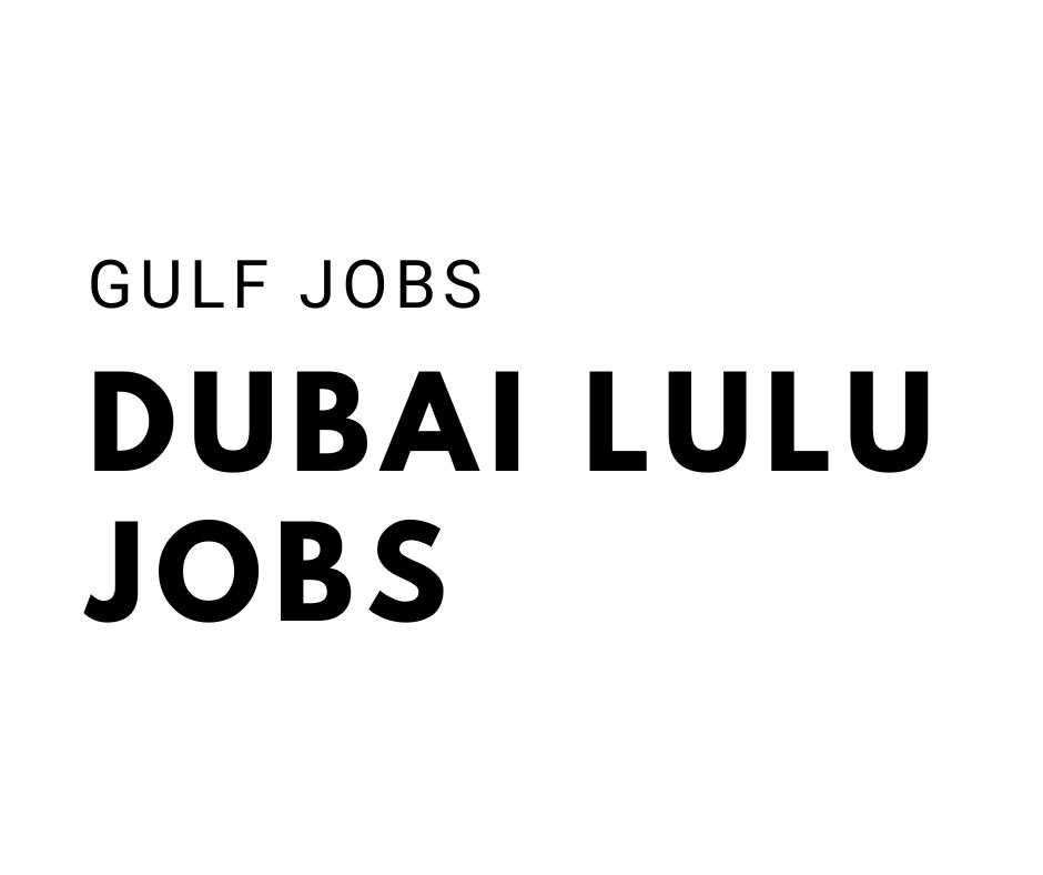 dubai lulu jobs