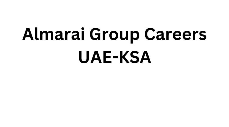 Almarai Group Careers UAE-KSA