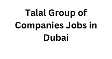 Talal Group of Companies Jobs in Dubai