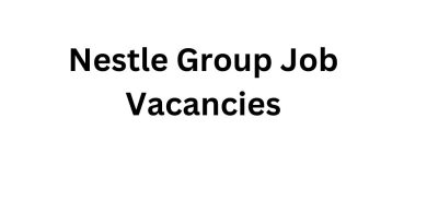 Nestle Group Job Vacancies in Dubai and Saudi Arabia