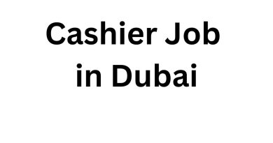 Cashier Job in Dubai: A Complete Guide to Opportunities, Responsibilities, and Benefits