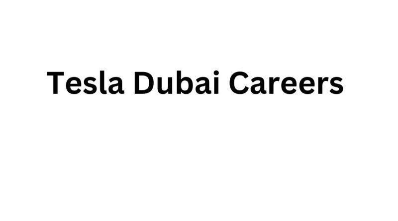 Tesla Dubai Careers