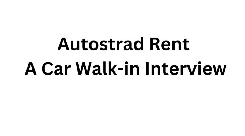 Autostrad Rent a Car Walk-in Interview
