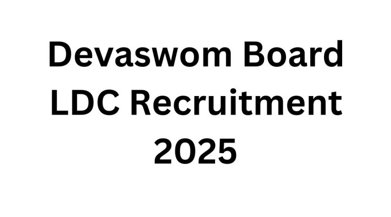 Devaswom Board LDC Recruitment 2025