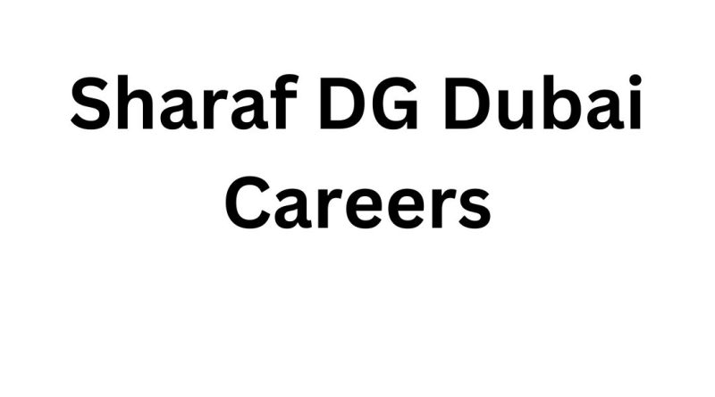 Sharaf DG Dubai Careers