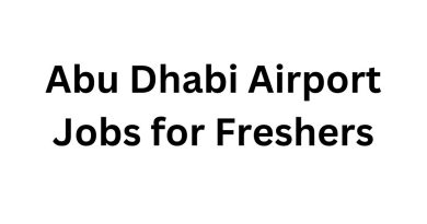 Abu Dhabi Airport Jobs for Freshers
