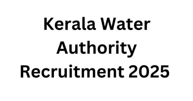 Kerala Water Authority Recruitment 2025 – Overseer Grade III Job Notification