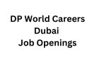 DP World Careers Dubai – Latest Job Openings