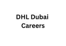 DHL Dubai Careers: Explore Exciting Opportunities in UAE Logistics Jobs and Apply Now