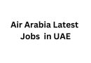 Air Arabia Latest Job Openings in UAE