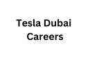 Tesla Dubai Careers: Exciting Free Recruitment Opportunities in Dubai