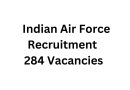 Indian Air Force Recruitment for 284 AFCAT, NCC Special Entry Posts – Apply Now