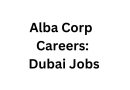 Alba Corp Careers: Dubai Jobs Online Apply | Urgent Vacancies Available
