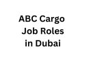 ABC Cargo Careers | Logistics Company Job Roles in Dubai