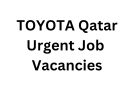 TOYOTA Qatar Careers Urgent Job Vacancies