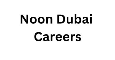 Noon Dubai Careers