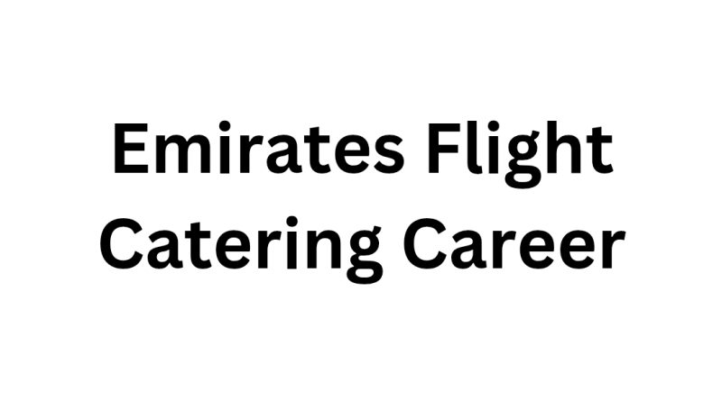 Emirates Flight Catering Career