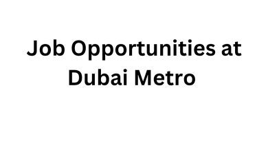 Job Opportunities at Dubai Metro