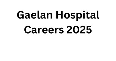 Gaelan Hospital Careers 2025