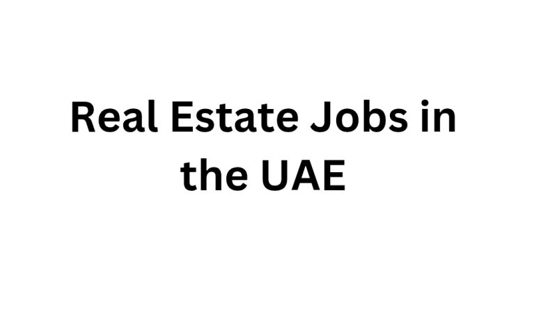 Real Estate Jobs in the UAE