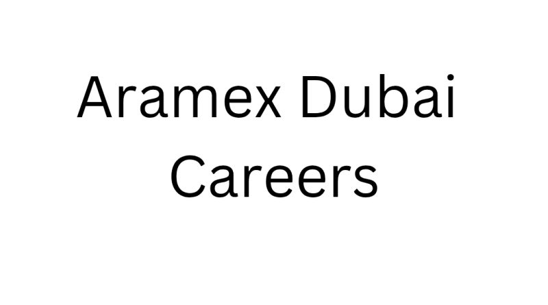 Aramex Dubai Careers