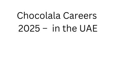 Chocolala Careers 2025 – Multiple Job Vacancies in the UAE