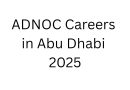 ADNOC Careers in Abu Dhabi 2025