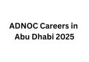 ADNOC Careers in Abu Dhabi 2025