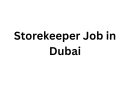 Storekeeper Job in Dubai: Urgent Vacancies – Apply Now for Top Opportunities