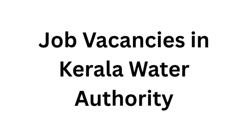 Job Vacancies in Kerala Water Authority