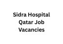 Sidra Hospital Qatar Job Vacancies