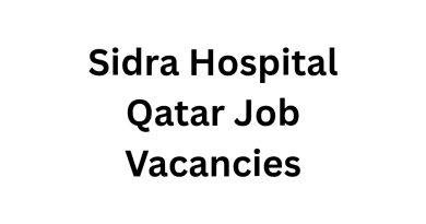 Sidra Hospital Qatar Job Vacancies