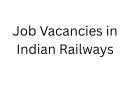 Job Vacancies in Indian Railways