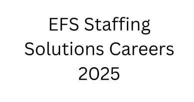EFS Staffing Solutions Careers 2025