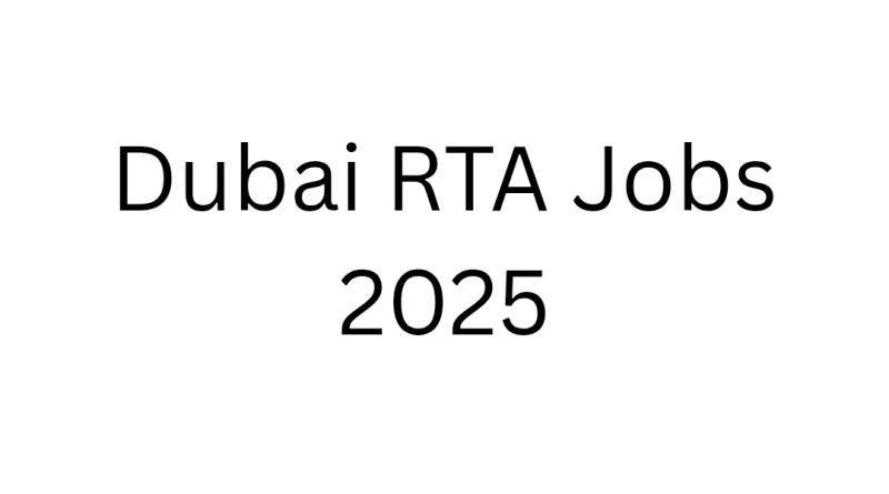 Dubai RTA Jobs 2025
