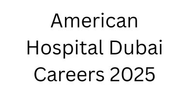 American Hospital Dubai Careers 2025