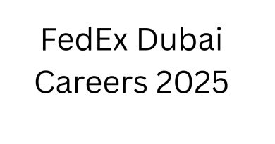 FedEx Dubai Careers 2025