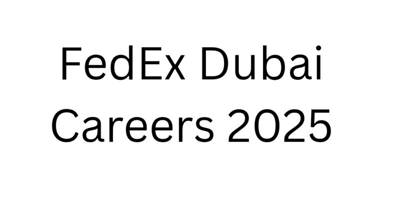 FedEx Dubai Careers 2025