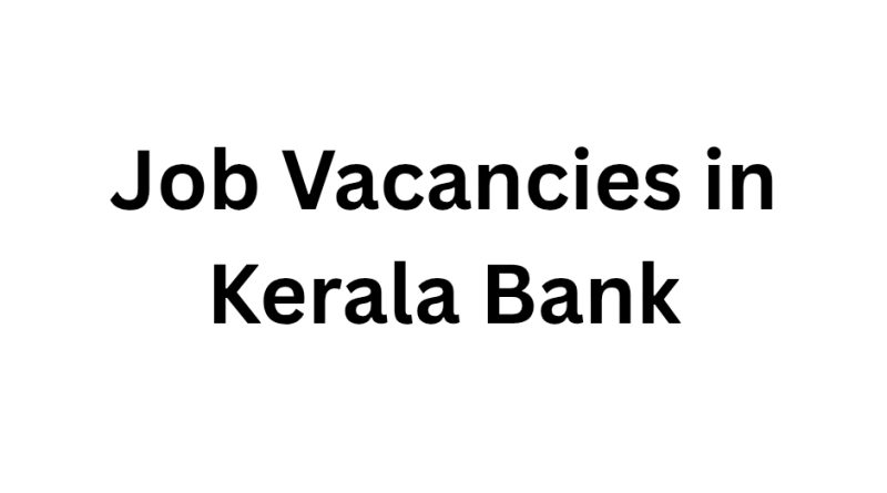 Job Vacancies in Kerala Bank