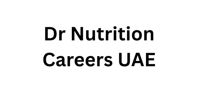 Dr Nutrition Careers UAE