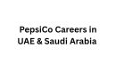 PepsiCo Careers in UAE & Saudi Arabia