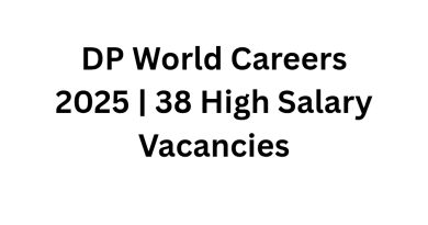 DP World Careers 2025 | 38 High Salary Vacancies