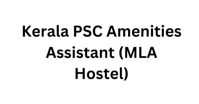 Kerala PSC Amenities Assistant (MLA Hostel)