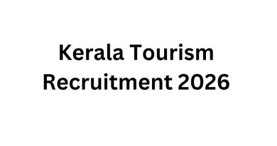 Kerala Tourism Recruitment 2026