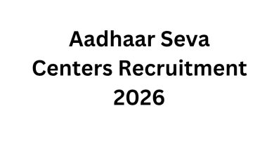 Aadhaar Seva Centers Recruitment 2026