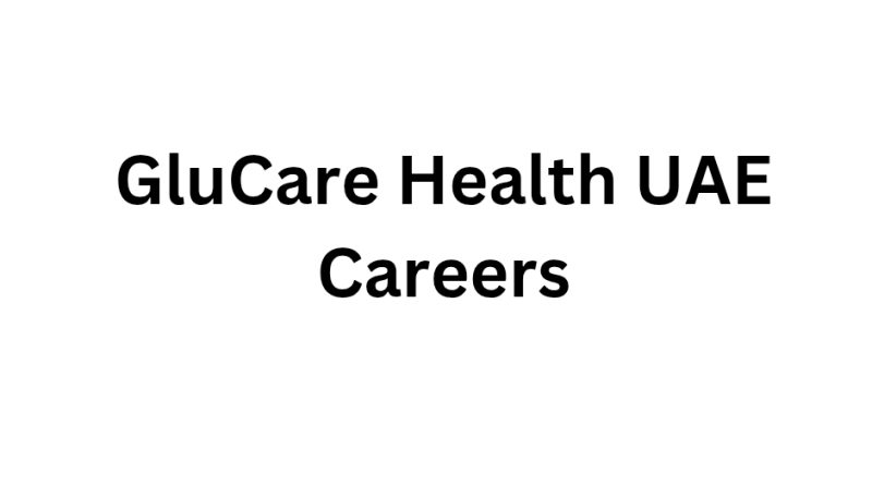 GluCare Health UAE Careers