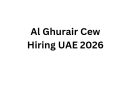 Al Ghurair Cew Hiring 2026