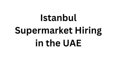 Istanbul Supermarket Hiring in the UAE – Multiple Retail & Food Service Jobs Available