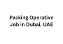 Packing Operative Job in Dubai, UAE